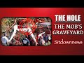 The Hole Mob Graveyard