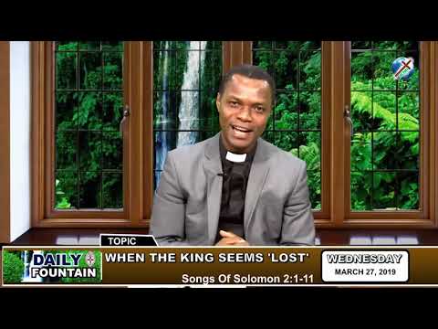 DAILY FOUNTAIN OF MARCH 27, 2019 - REV'D CANON PRINCE CHARLES EZEANOCHIE