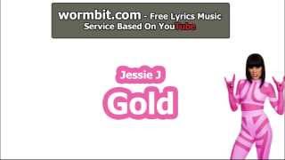 Jessie J - Gold (Official Audio)