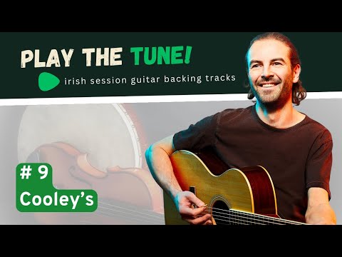 PLAY THE TUNE! # 9 Cooley's | irish session guitar backing tracks