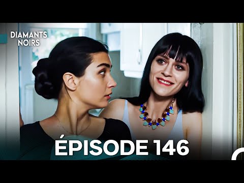 Black Diamonds Episode 146 (French Dubbed)