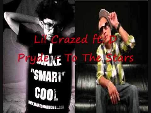 Lil Crazed ft. D Pryde - To The Stars