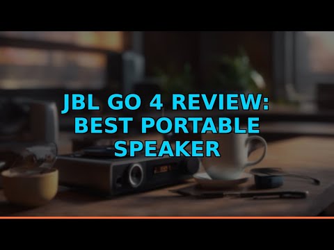 JBL Go 4 Review: Best Portable Speaker