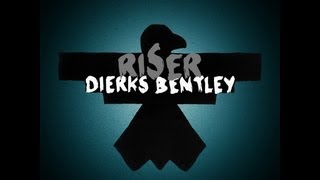 Dierks Bentley - RISER