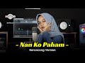 NAN KO PAHAM KERONCONG VERSION COVER RIFQI