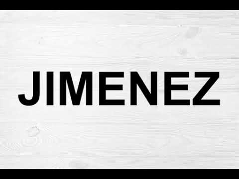How To Pronounce Jimenez