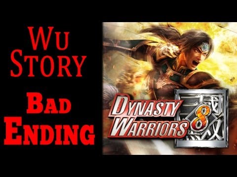 Dynasty Warriors 8 English Gameplay Walkthrough - Wu Story Part 14 Bad ending HD