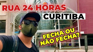 ✅ RUA 24 HORAS CURITIBA - COMO TUDO ESTÁ TURISMO DE GRAÇA EM CURITIBA, O QUE FAZER EM CURITIBA