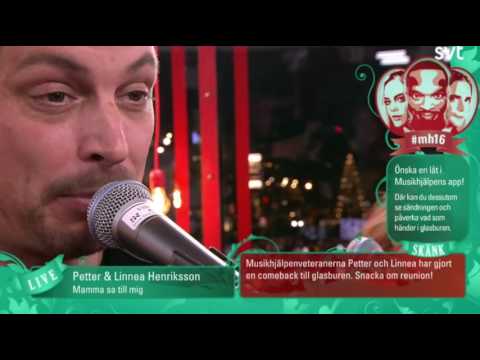 Petter & Linnea Henriksson - Mamma sa till mig | Live ✰ Musikhjälpen 2016 ✰