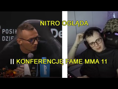 Nitro ogląda II konferencję Fame MMA 11 (CZ.1)