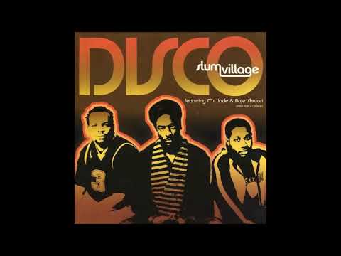 Disco (Remix) - Slum Village ft. Ms Jade & Raje Shawari