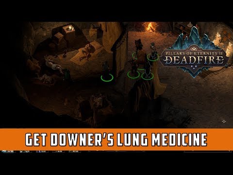 Where to find Downer's Lung Medicine (Pillars of eternity 2 Deadfire)