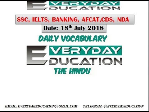 DAILY VOCABULARY ||THE HINDU 18 JULY 2018|| DAILY ENGLISH|| 30 WORDS IN 5 MINUTES||