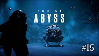 #15 End of Abyss　実況　放棄された地下施設で起こった異変を調査　リトルナイトメア元開発者による新スタジオが開発