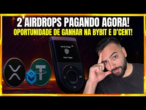 Bybit + D’Cent: dois airdrops pagando hoje e renda passiva em XRP direto na Cold Wallet!