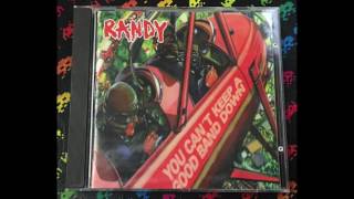Randy ‎– You Can&#39;t Keep A Good Band Down (Full Album)