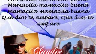 Claydee | Mamacita buena Lyrics.