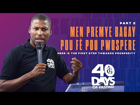 Men premye bagay pou fè pou pwospere / Here is the first step towards prosperity | PART 2