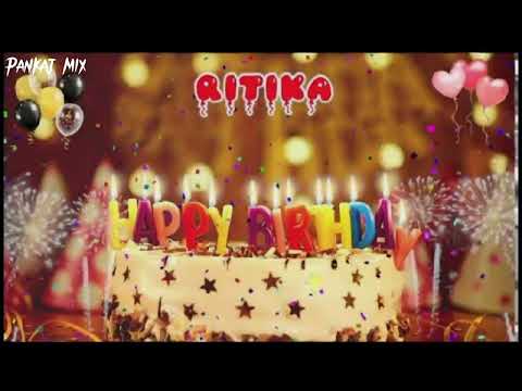 RITIKA BIRTHDAY SONG 🎉🥳__happy birthday RITIKA .2023