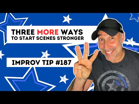 Level Up Your Improv: 3 Techniques for Strong Scene Starts!