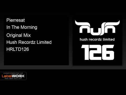 Pierresat - In The Morning [Deep House]