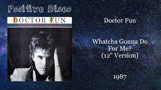 Kadr z teledysku Whatcha Gonna Do For Me? tekst piosenki Doctor Fun
