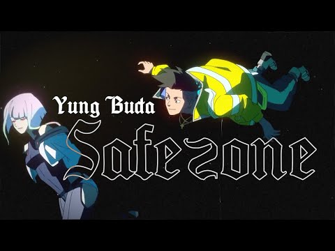 Safezone - Yung Buda「Cyberpunk: Edgerunners AMV」