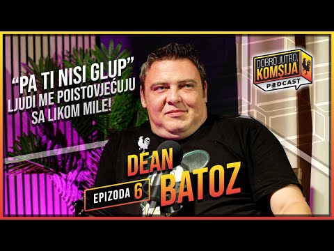 DOBRO JUTRO, KOMŠIJA PODCAST - DEAN BATOZ- “POPULARNOST MI PRIJA, AL ME NIJE PROMJENILA”