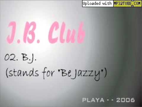 I.B.Club - 02 B.J. (stands for: Be Jazzy)