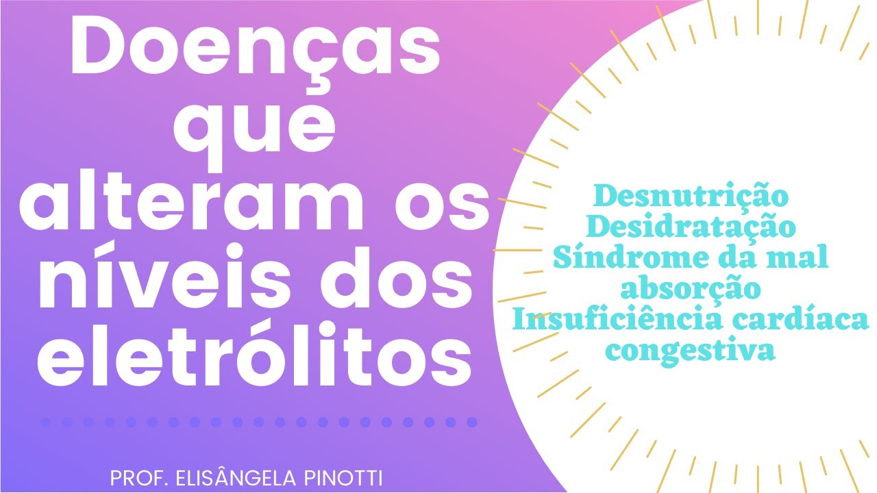 Doenças que alteram os níveis dos eletrólitos