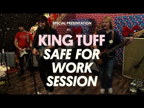 King Tuff - Safe for Work Session