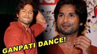 Shahid Kapoor Dances With Ganpati