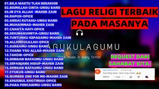 Download lagu LAGU RELIGI ISLAM SPESIAL MENYAMBUT RAMADHAN   KUMPULAN LAGU RELIGI OPICK, UNGU BAND, MAHER ZAIN mp3