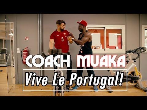 Coach Muaka Part En Live: VIVE LE PORTUGAL!