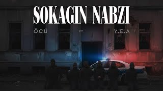 Download lagu ÖCÜ & Y.E.A - SOKAĞIN NABZI  mp3