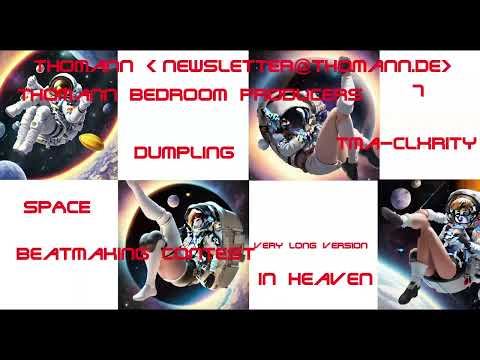 Space dumplings -  feat. clxrity - TMA - 7