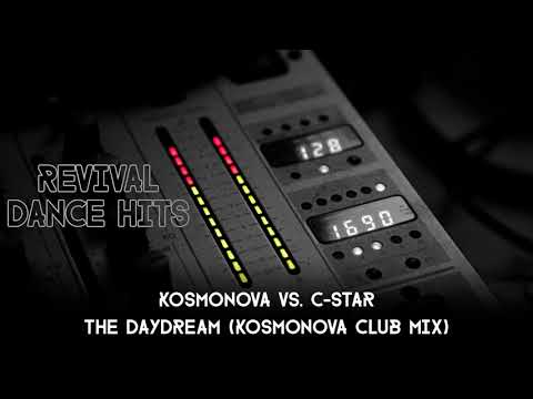 Kosmonova vs. C-Star - The Daydream (Kosmonova Club Mix) [HQ]
