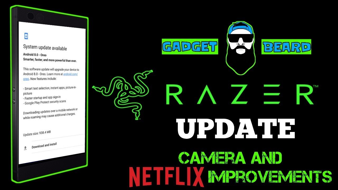 Razer Update: Did the camera get better? How good is NETFLIX on the RAZER Phone...