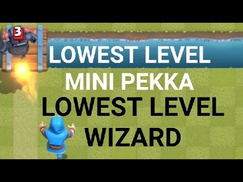 LOWEST WIZARD VS LOWEST MINI PEKKA
