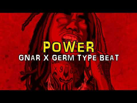 Gnar x Germ Type Beat "Power" prod. Lil4Real