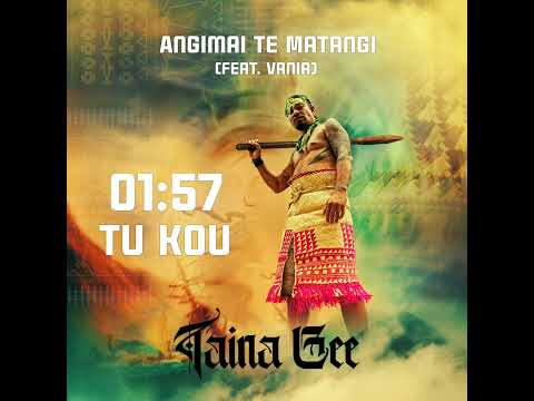 Taina Gee - Angimai Te Matangi (Official Audio) feat. Vania