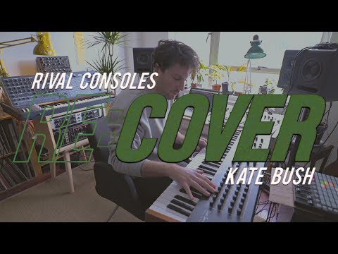 Watch Rival Consoles cover Kate Bush's 'Running Up That Hill' - RE:COVER