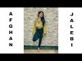 Afghan Jalebi Ya Baba Phantom Dhanashree Verma Choreography