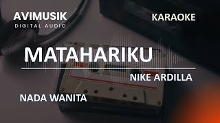 Download lagu Matahariku - Nike Ardilla | Karaoke Nada WANITA | Avimusik mp3 Download lagu Matahariku - Nike Ardilla | Karaoke Nada WANITA | Avimusik mp3
