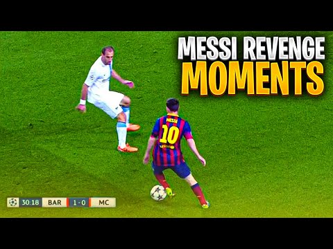 7 Greatest Messi Revenge Moments