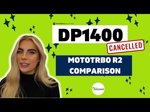 Motorola DP1400 CANCELLED!! Motorola R2 comparison (2023)