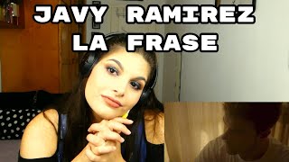 REACCIÓN: LA FRASE - JAVY RAMÍREZ | Cristina Black &amp; White