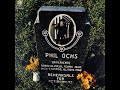 Phil Ochs - The World Began in Eden But Ended in Los Angeles