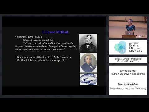 Lecture 1.1: Nancy Kanwisher - Human Cognitive Neuroscience