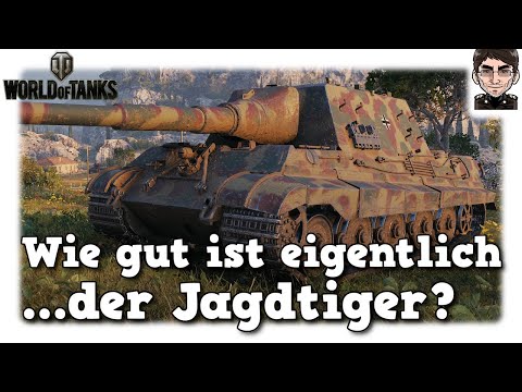 Wie gut ist eigentlich...der Jagdtiger -  World of Tanks